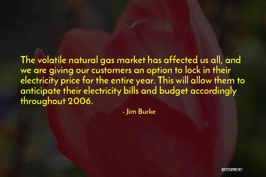 2006 Quotes By Jim Burke 2006 Quotes By Jim Burke