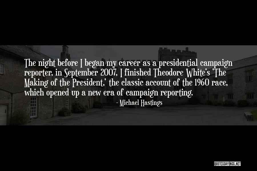 2007 The Quotes By Michael Hastings 2007 The Quotes By Michael Hastings