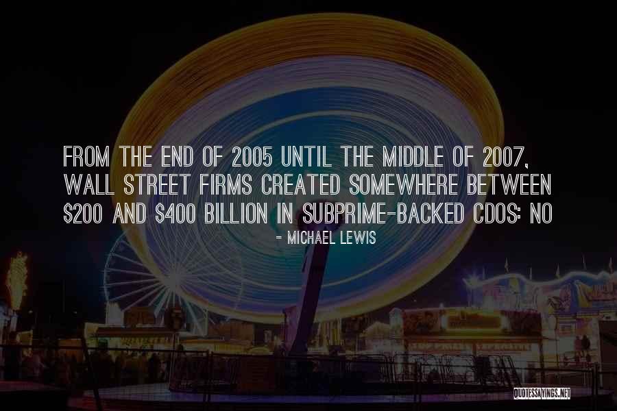 2007 The Quotes By Michael Lewis 2007 The Quotes By Michael Lewis