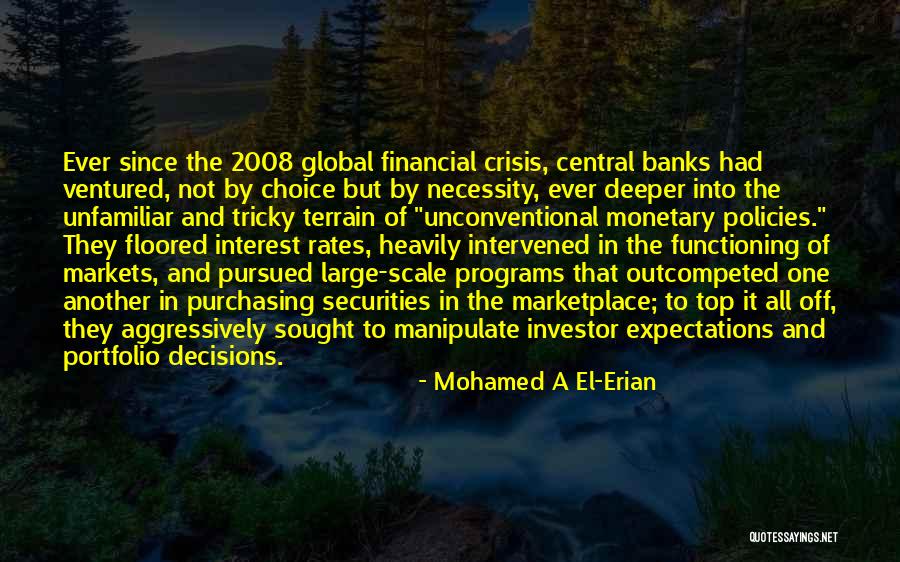 2008 Financial Crisis Quotes By Mohamed A El-Erian