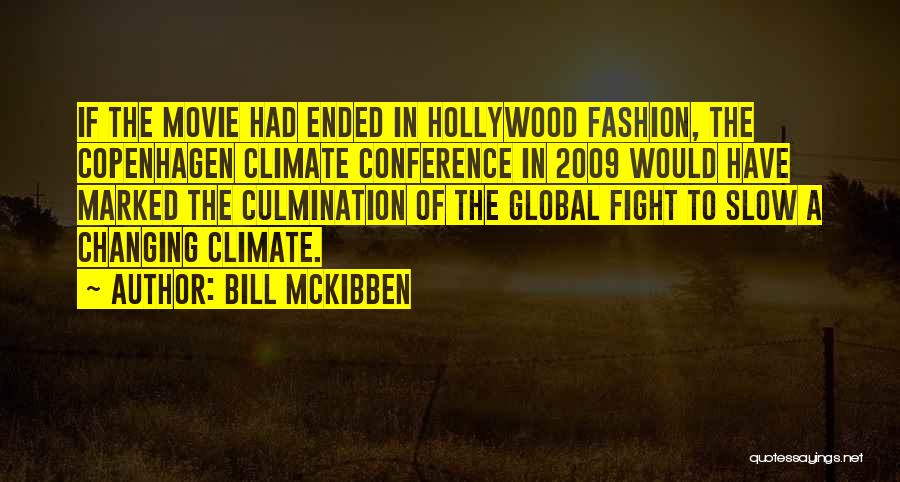 2009 Movie Quotes By Bill McKibben