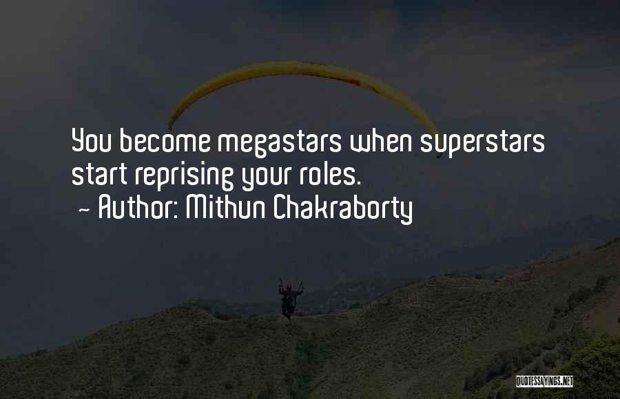Mithun Chakraborty Quotes: You Become Megastars When Superstars Start Reprising Your Roles.