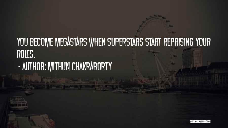 Mithun Chakraborty Quotes: You Become Megastars When Superstars Start Reprising Your Roles.