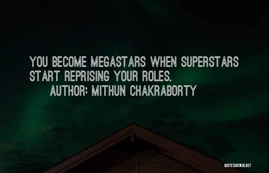 Mithun Chakraborty Quotes: You Become Megastars When Superstars Start Reprising Your Roles.