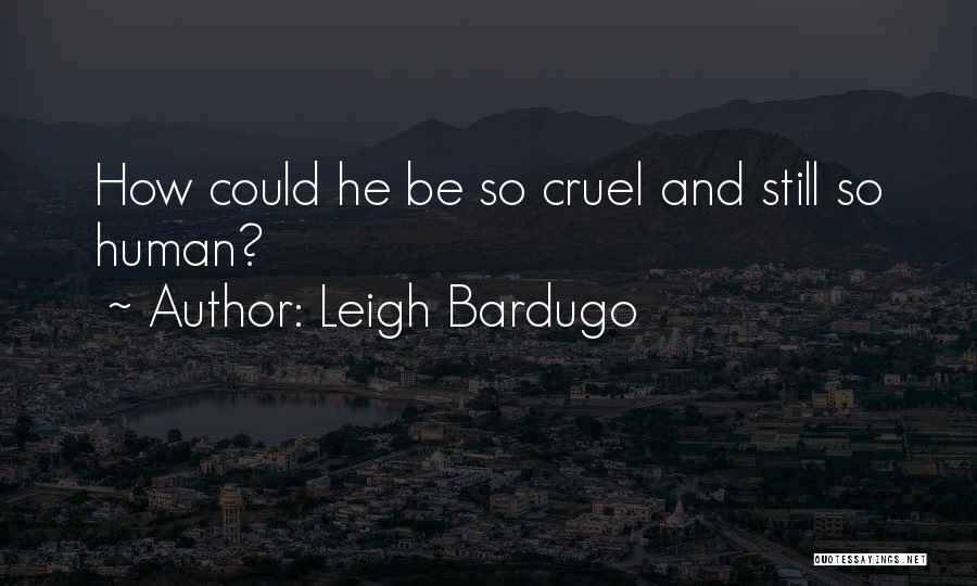 200m To Feet Quotes By Leigh Bardugo