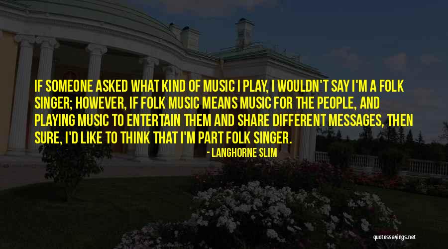 200th Coast Quotes By Langhorne Slim 200th Coast Quotes By Langhorne Slim