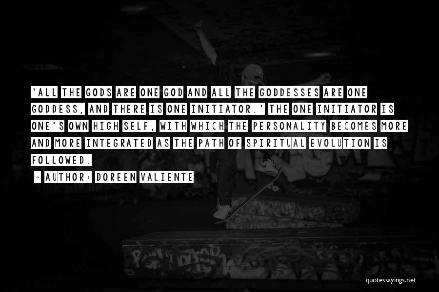 Doreen Valiente Quotes: 'all The Gods Are One God And All The Goddesses Are One Goddess, And There Is One Initiator.' The One