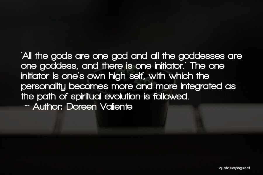 Doreen Valiente Quotes: 'all The Gods Are One God And All The Goddesses Are One Goddess, And There Is One Initiator.' The One