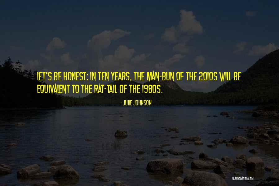 2010s Quotes By Julie Johnson 2010s Quotes By Julie Johnson
