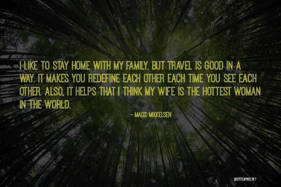 2012 Memories Quotes By Mads Mikkelsen 2012 Memories Quotes By Mads Mikkelsen
