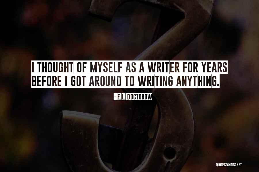 2012 Toyota Quotes By E.L. Doctorow 2012 Toyota Quotes By E.L. Doctorow