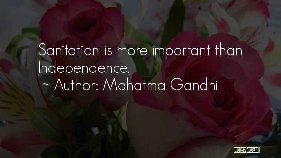 Mahatma Gandhi Quotes: Sanitation Is More Important Than Independence.