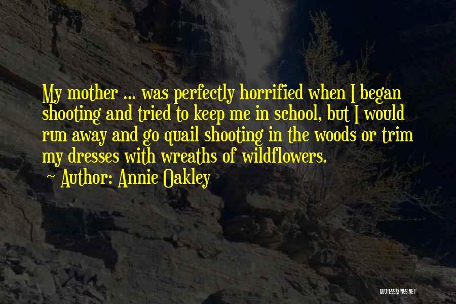 2012suv Quotes By Annie Oakley