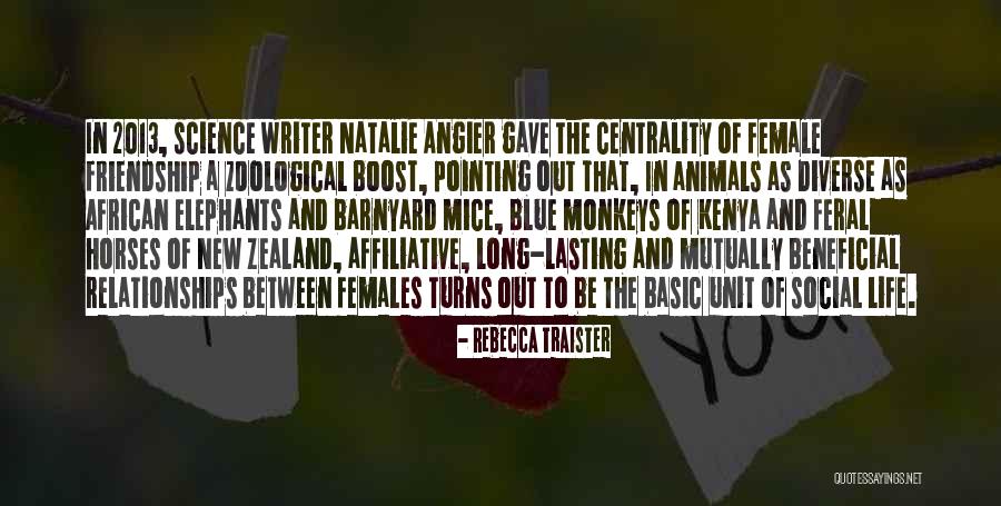 2013 Best Friendship Quotes By Rebecca Traister 2013 Best Friendship Quotes By Rebecca Traister