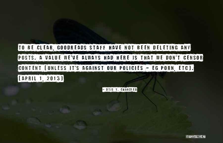 2013 S Quotes By Otis Y. Chandler 2013 S Quotes By Otis Y. Chandler