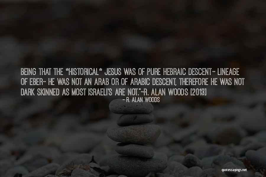 2013 S Quotes By R. Alan Woods 2013 S Quotes By R. Alan Woods