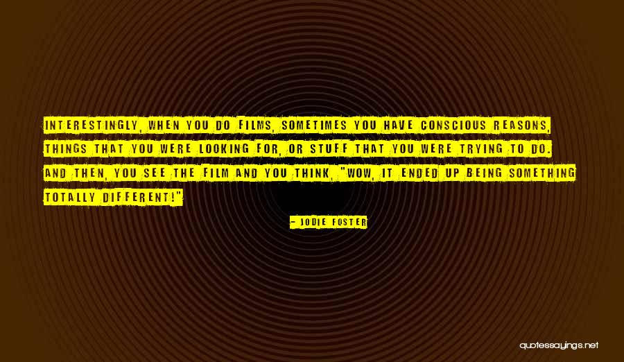 2013 Super Bowl Quotes By Jodie Foster 2013 Super Bowl Quotes By Jodie Foster