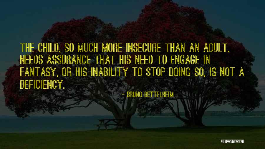 2013 Year In Review Quotes By Bruno Bettelheim 2013 Year In Review Quotes By Bruno Bettelheim