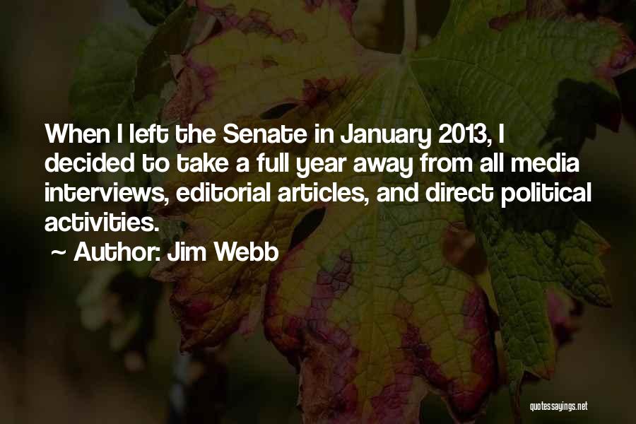 2013 Year Quotes By Jim Webb