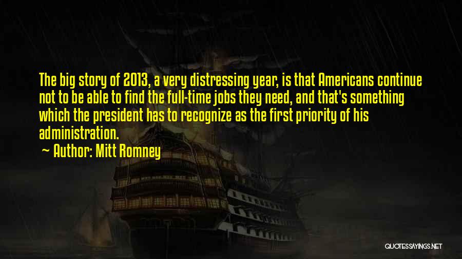 2013 Year Quotes By Mitt Romney