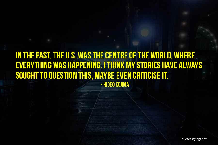 2013svs46 Quotes By Hideo Kojima 2013svs46 Quotes By Hideo Kojima