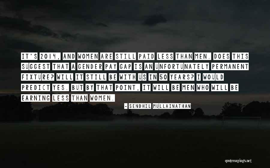2014 Best Quotes By Sendhil Mullainathan 2014 Best Quotes By Sendhil Mullainathan