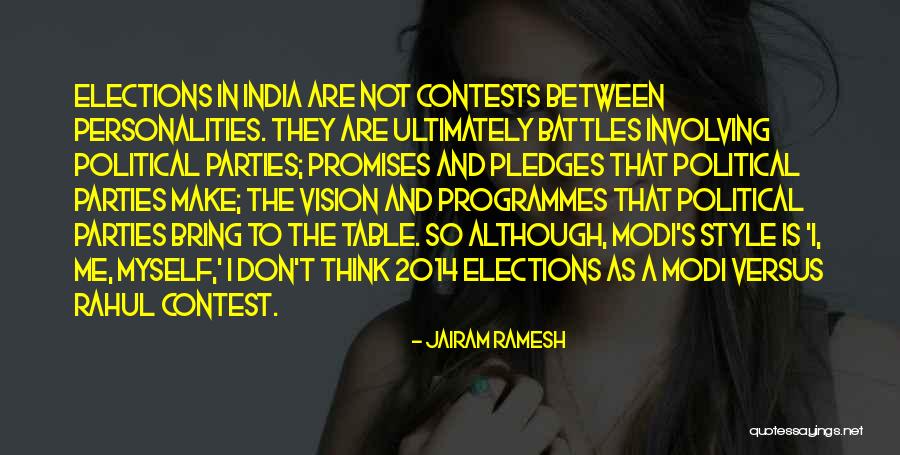 2014 Elections Quotes By Jairam Ramesh 2014 Elections Quotes By Jairam Ramesh