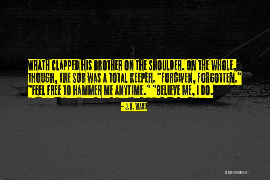 2014 New Quotes By J.R. Ward 2014 New Quotes By J.R. Ward