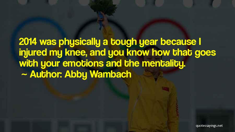 2014 Was Quotes By Abby Wambach