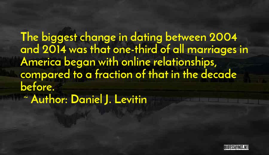 2014 Was Quotes By Daniel J. Levitin