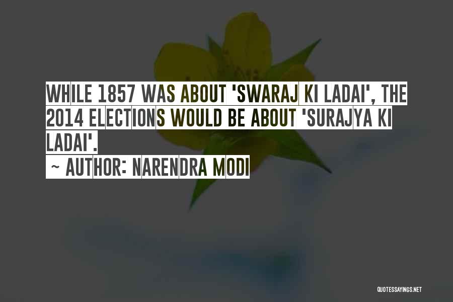 2014 Was Quotes By Narendra Modi