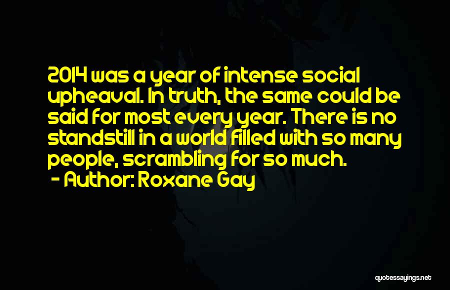 2014 Was Quotes By Roxane Gay