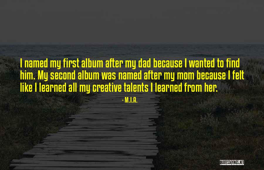 2014 Yearbook Quotes By M.I.A. 2014 Yearbook Quotes By M.I.A.