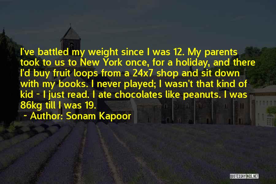 Sonam Kapoor Quotes: I've Battled My Weight Since I Was 12. My Parents Took To Us To New York Once, For A Holiday,