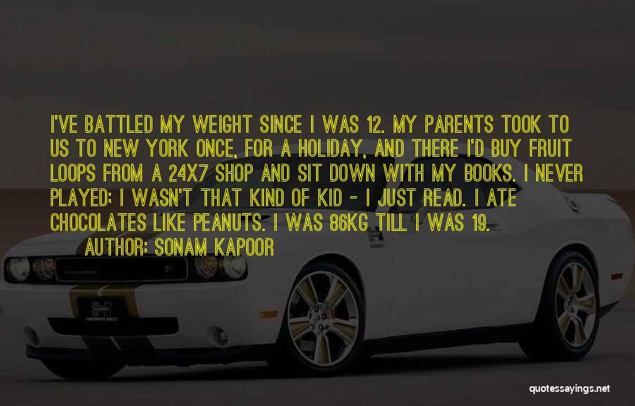 Sonam Kapoor Quotes: I've Battled My Weight Since I Was 12. My Parents Took To Us To New York Once, For A Holiday,