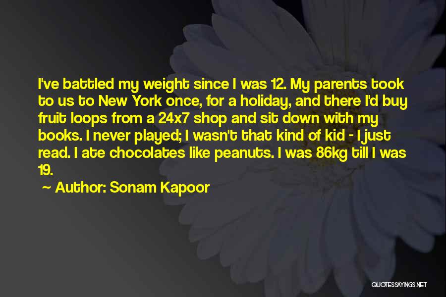 Sonam Kapoor Quotes: I've Battled My Weight Since I Was 12. My Parents Took To Us To New York Once, For A Holiday,