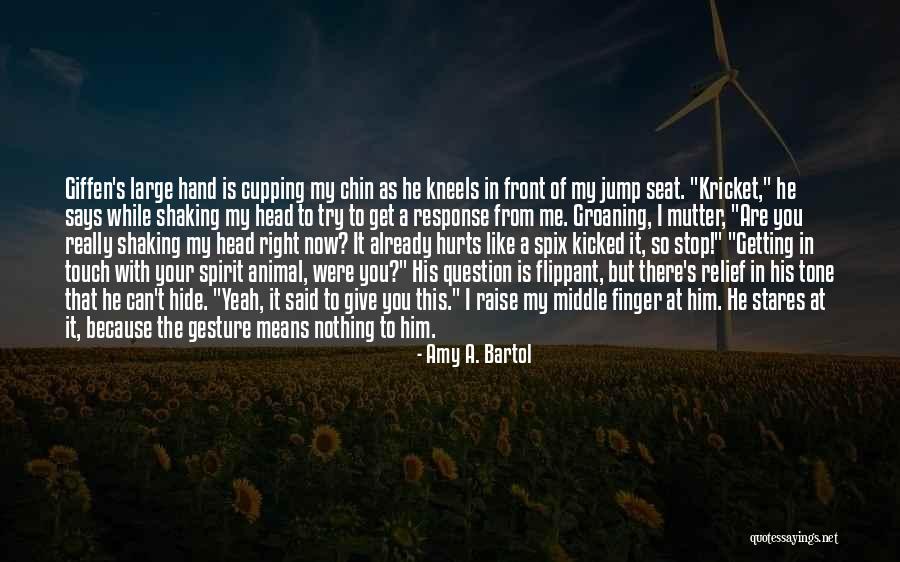 2015 Quotes By Amy A. Bartol 2015 Quotes By Amy A. Bartol