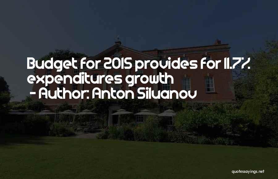 2015 Quotes By Anton Siluanov