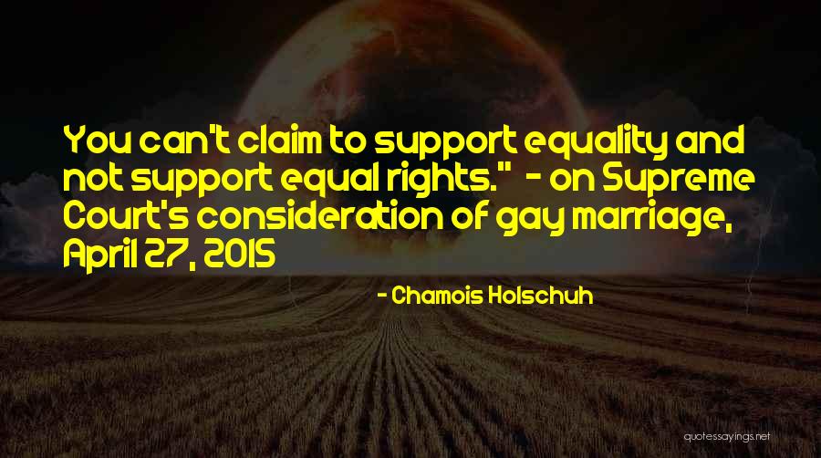 2015 Quotes By Chamois Holschuh 2015 Quotes By Chamois Holschuh