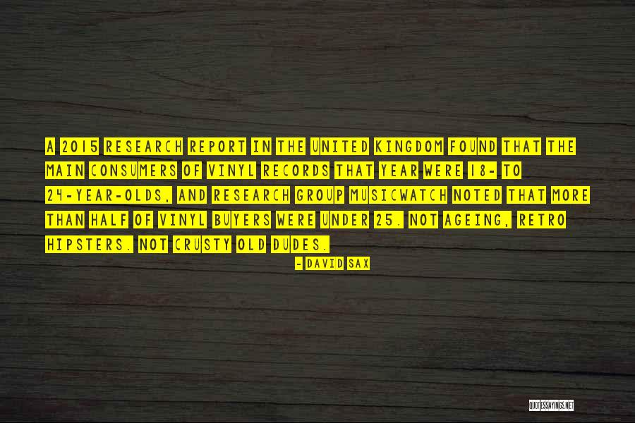 2015 Quotes By David Sax 2015 Quotes By David Sax