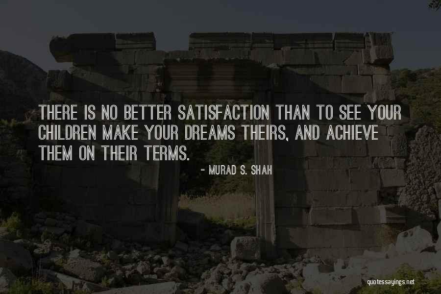 2015 Quotes By Murad S. Shah 2015 Quotes By Murad S. Shah