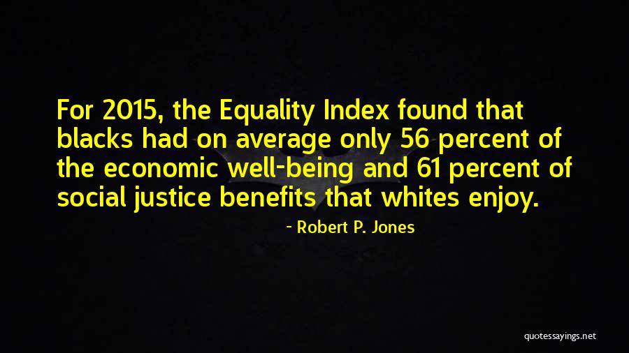 2015 Quotes By Robert P. Jones