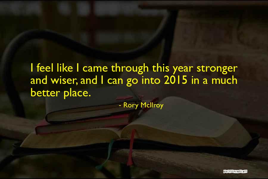 2015 Quotes By Rory McIlroy