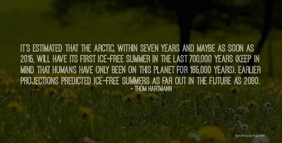 2015 Quotes By Thom Hartmann 2015 Quotes By Thom Hartmann