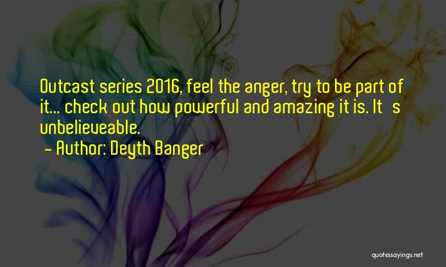 2016 Quotes By Deyth Banger