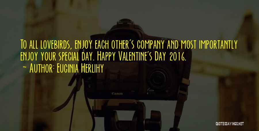 2016 Quotes By Euginia Herlihy