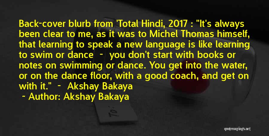 2017 Quotes By Akshay Bakaya