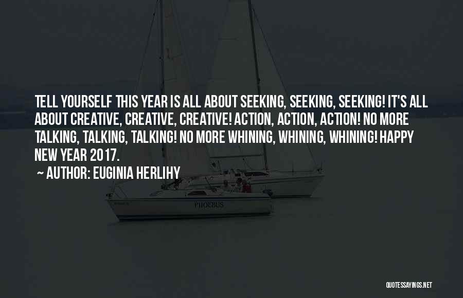 2017 Year Quotes By Euginia Herlihy