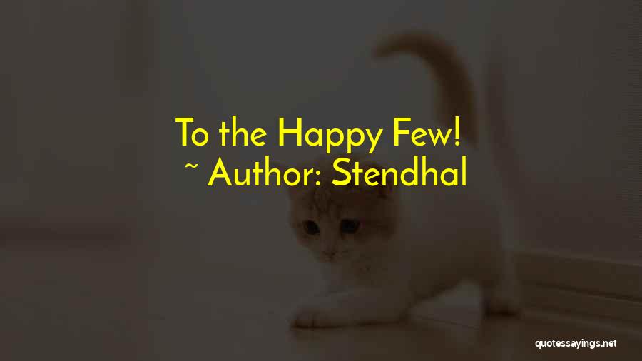 Stendhal Quotes: To The Happy Few!