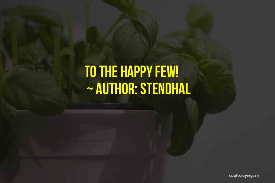 Stendhal Quotes: To The Happy Few!